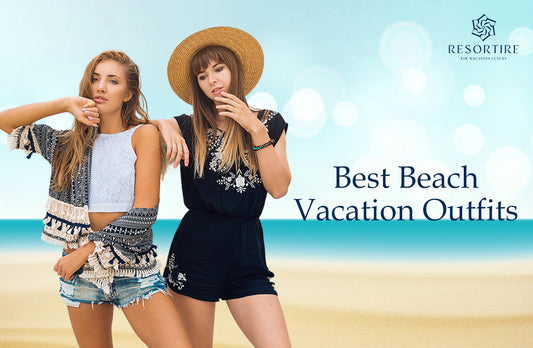 Here’s 15 Best Beach Vacation Outfits You Can Wear To Stand Out in 2025